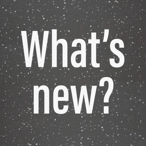 What's new?